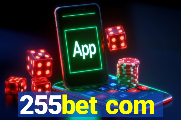 255bet com